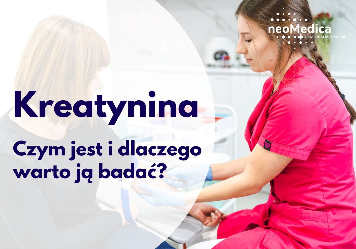 Badanie Krwi Kreatynina Poznań | Neomedica