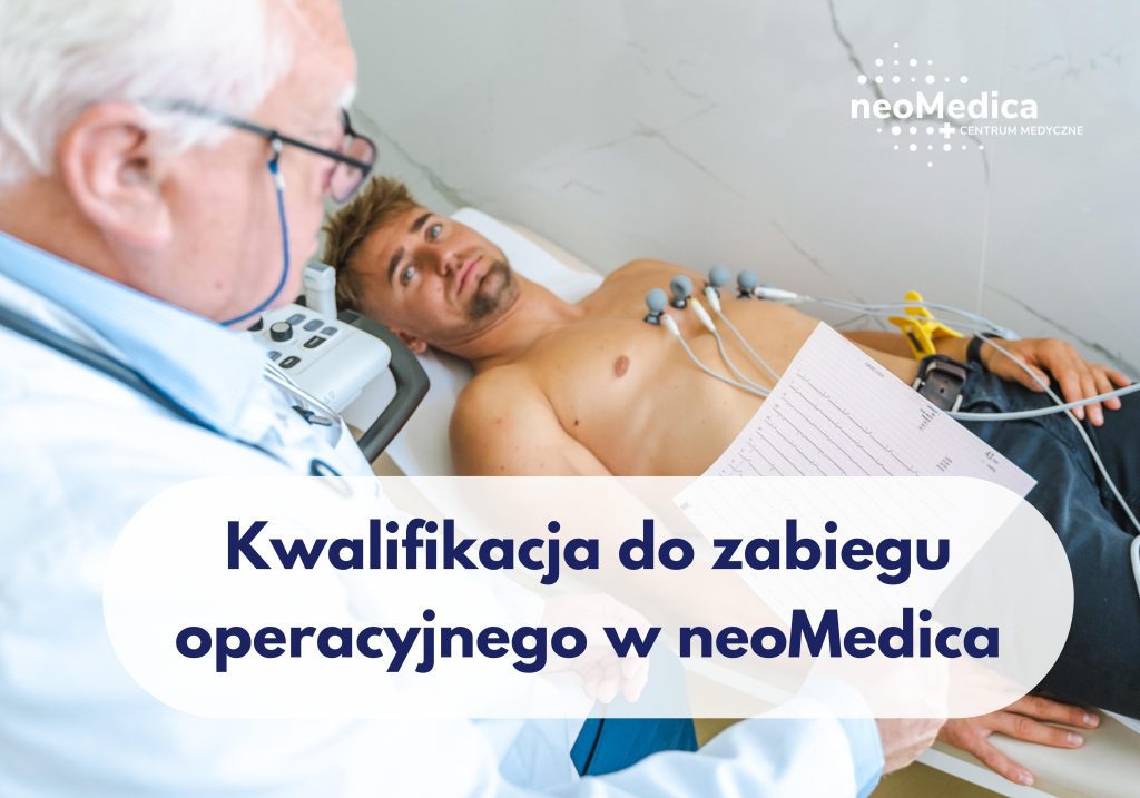 Kwalifikacja Do Zabiegu Operacyjnego Kardiolog Poznań 1002